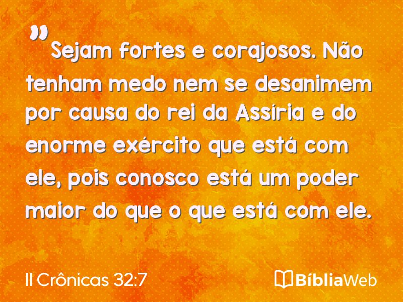 II Crônicas 32:7 em imagem para compartilhar