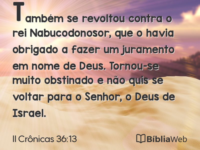 II Crônicas 36:13 em imagem para compartilhar