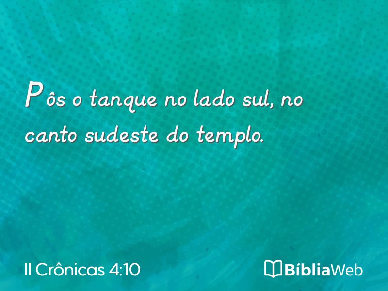 II Crônicas 4:10 em imagem para compartilhar
