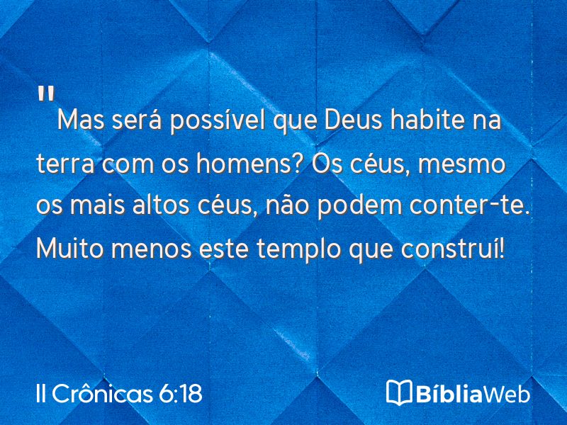 II Crônicas 6:18 em imagem para compartilhar