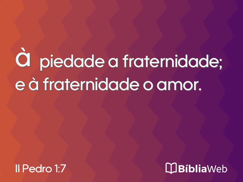 II Pedro 1:7 em imagem para compartilhar