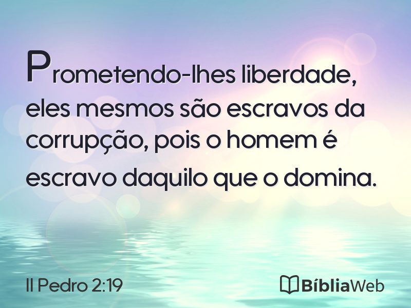 II Pedro 2:19 em imagem para compartilhar