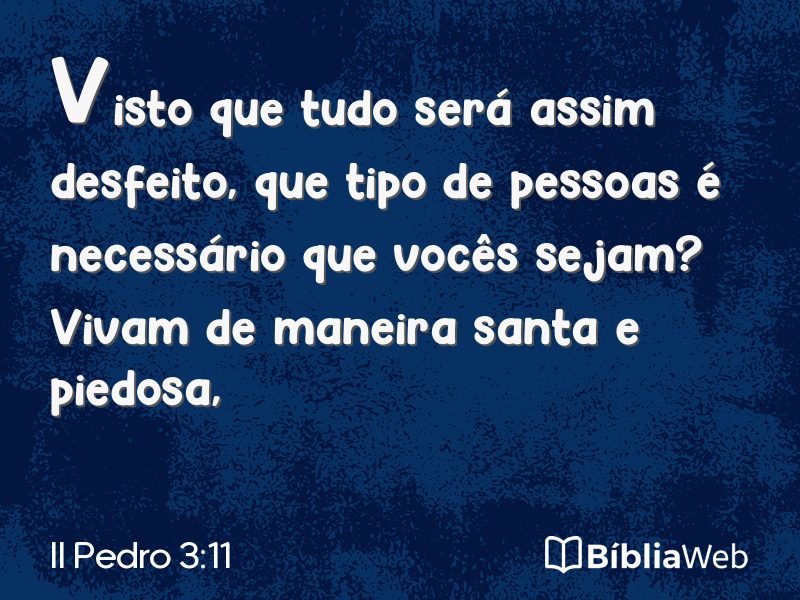 II Pedro 3:11 em imagem para compartilhar