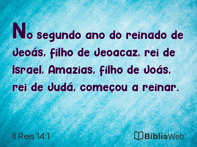 II Reis 14:1 em imagem para compartilhar