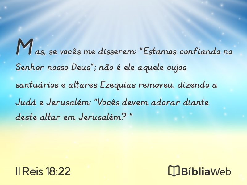 II Reis 18:22 em imagem para compartilhar