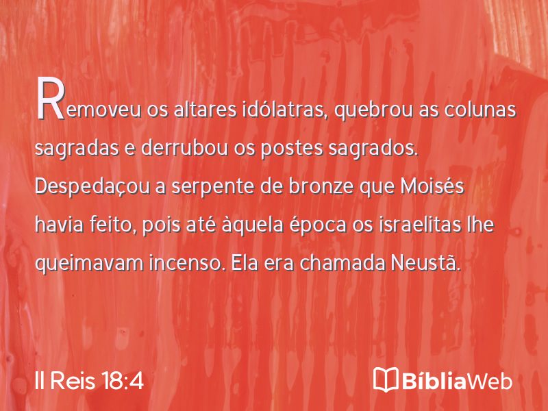 II Reis 18:4 em imagem para compartilhar