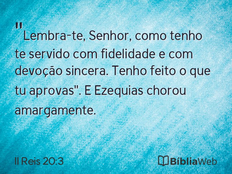 II Reis 20:3 em imagem para compartilhar