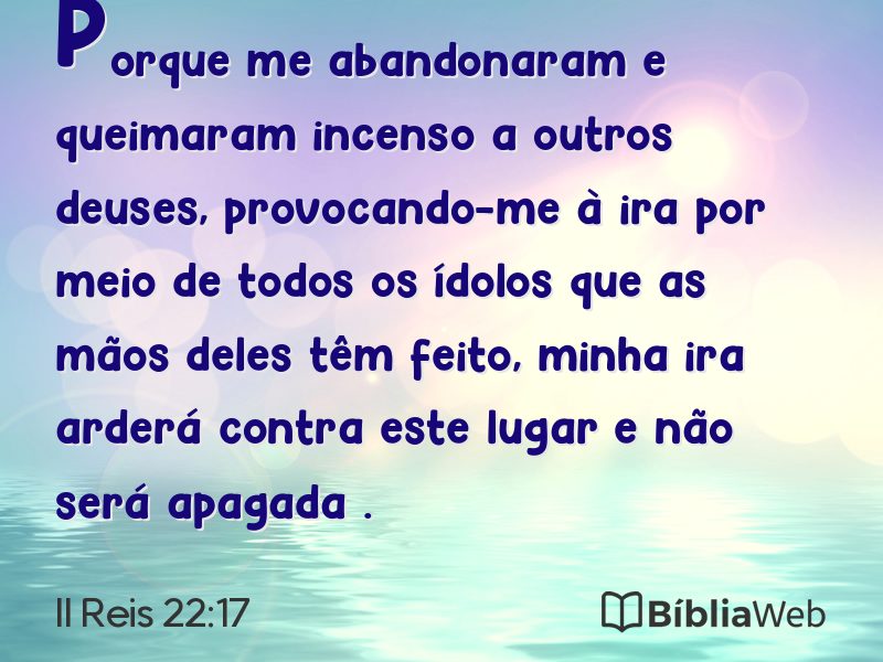 II Reis 22:17 em imagem para compartilhar
