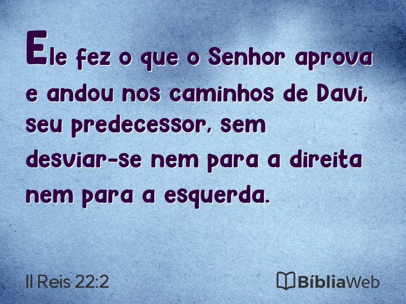 II Reis 22:2 em imagem para compartilhar