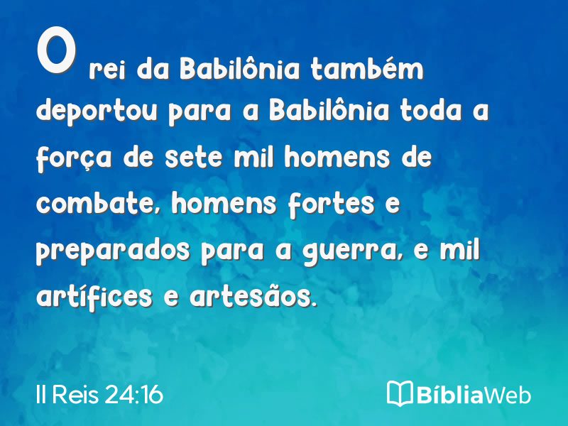 II Reis 24:16 em imagem para compartilhar