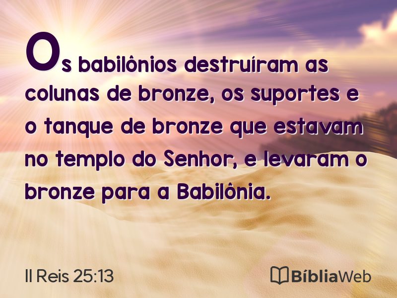 II Reis 25:13 em imagem para compartilhar