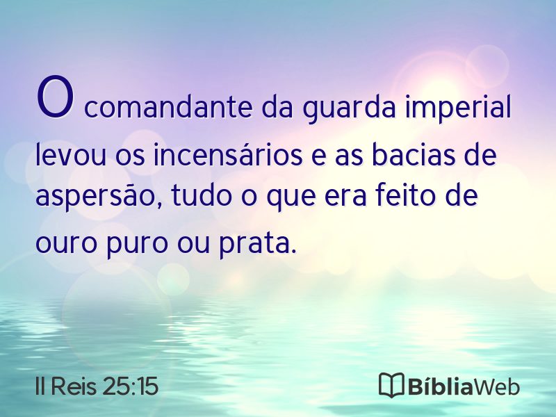 II Reis 25:15 em imagem para compartilhar