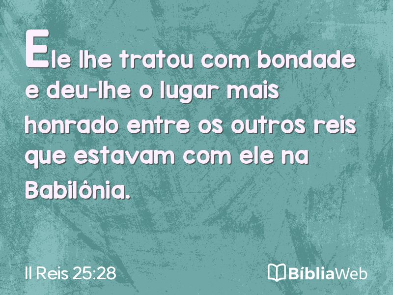 II Reis 25:28 em imagem para compartilhar