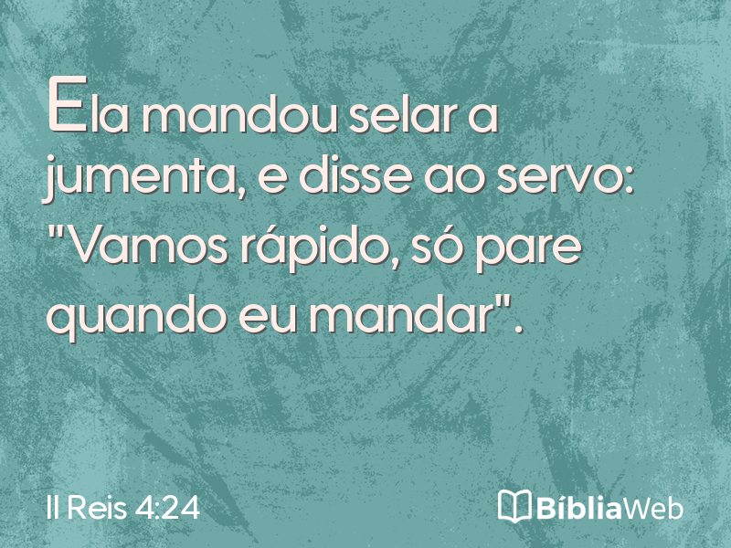 II Reis 4:24 em imagem para compartilhar