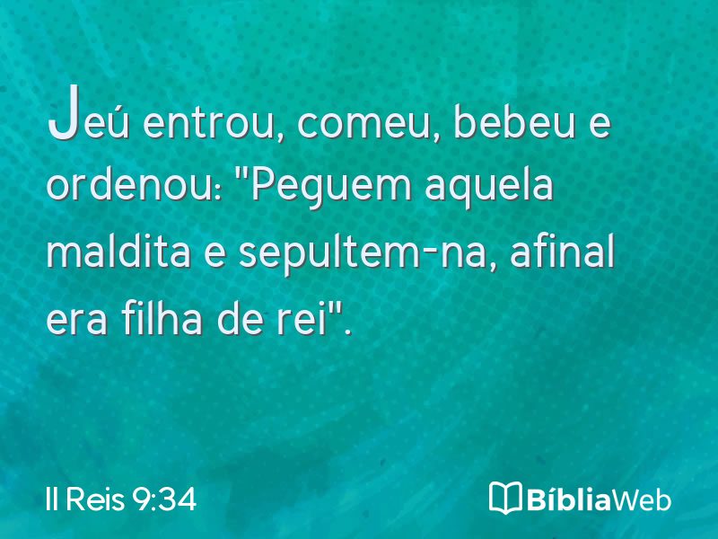 II Reis 9:34 em imagem para compartilhar