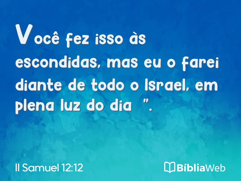 II Samuel 12:12 em imagem para compartilhar