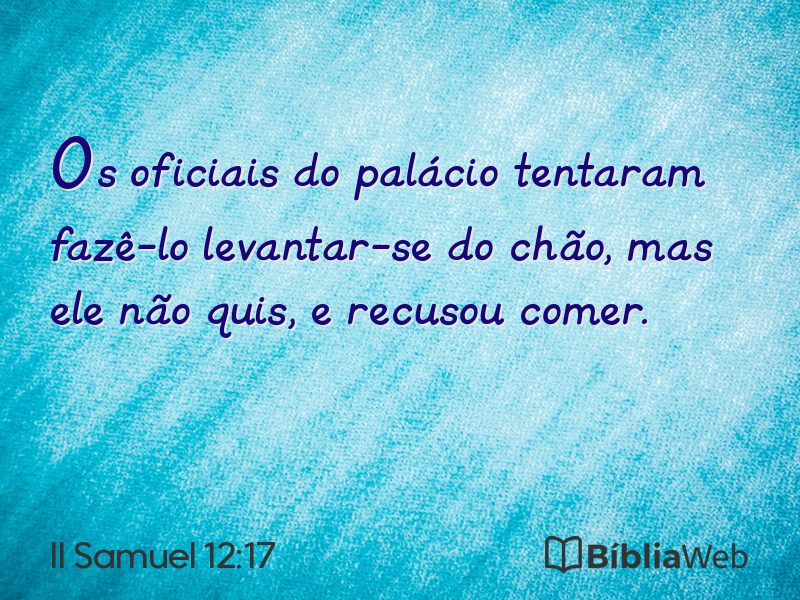 II Samuel 12:17 em imagem para compartilhar