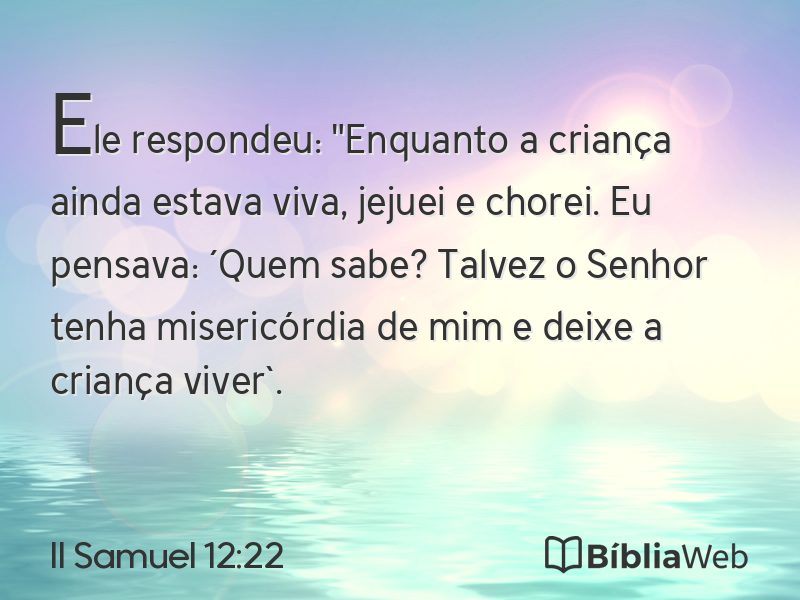 II Samuel 12:22 em imagem para compartilhar