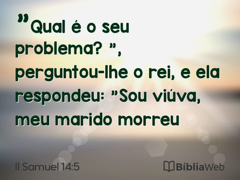 II Samuel 14:5 em imagem para compartilhar