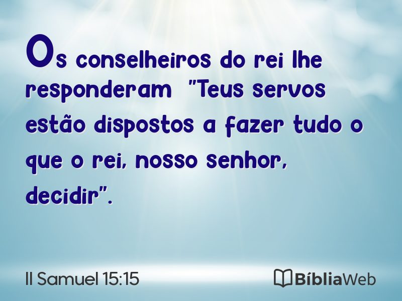 II Samuel 15:15 em imagem para compartilhar