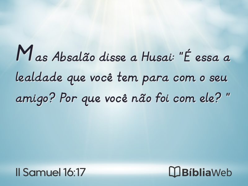 II Samuel 16:17 em imagem para compartilhar