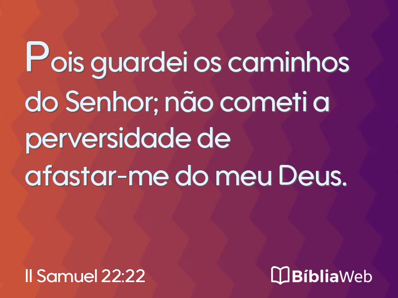 II Samuel 22:22 em imagem para compartilhar