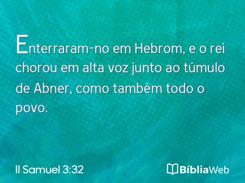 II Samuel 3:32 em imagem para compartilhar