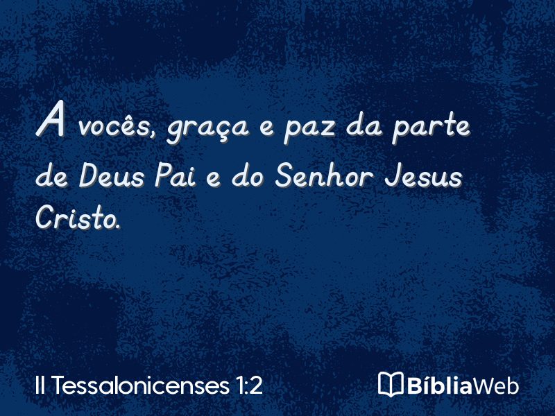 II Tessalonicenses 1:2 em imagem para compartilhar