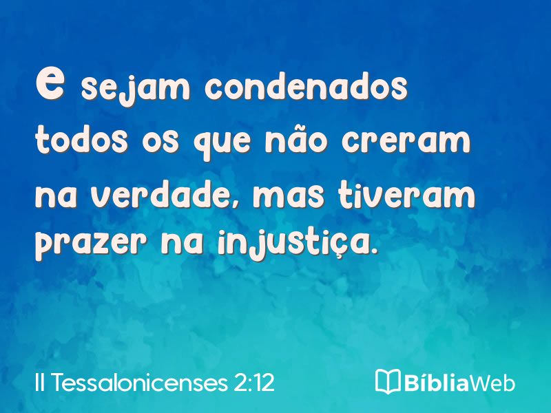 II Tessalonicenses 2:12 em imagem para compartilhar