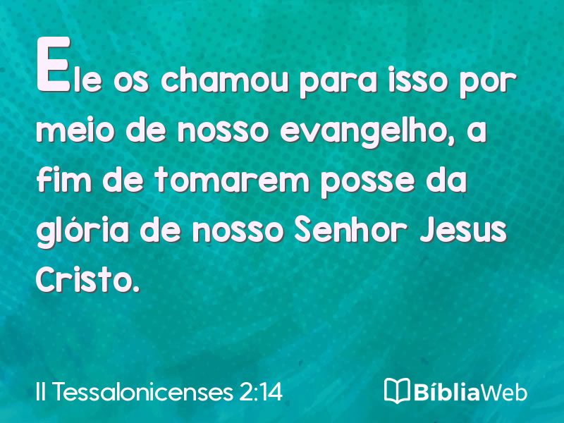 II Tessalonicenses 2:14 em imagem para compartilhar