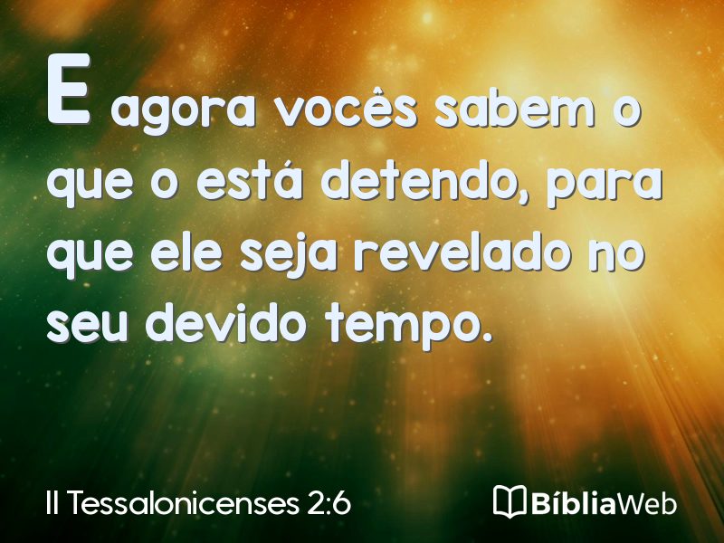II Tessalonicenses 2:6 em imagem para compartilhar