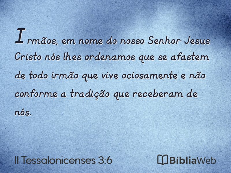 II Tessalonicenses 3:6 em imagem para compartilhar