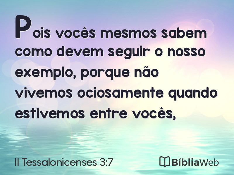 II Tessalonicenses 3:7 em imagem para compartilhar