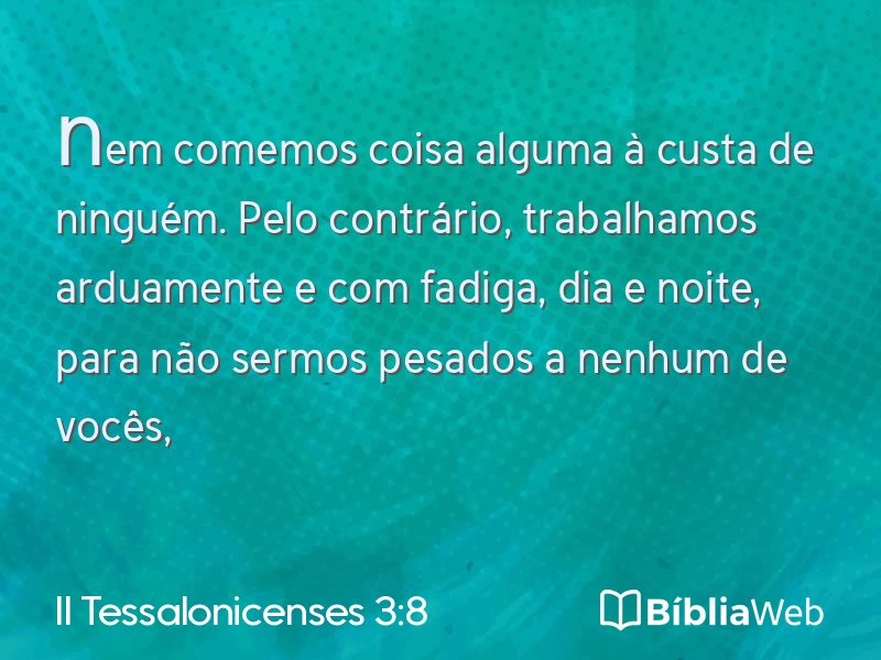 II Tessalonicenses 3:8 em imagem para compartilhar