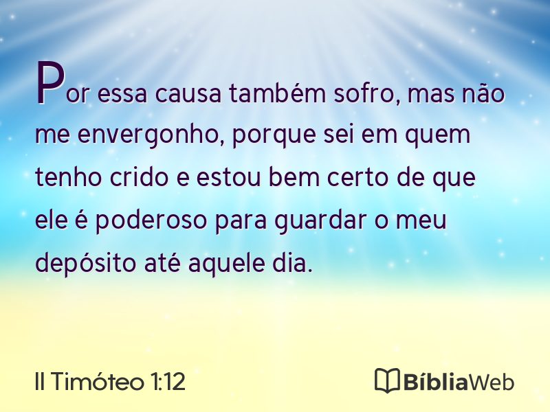 II Timóteo 1:12 em imagem para compartilhar