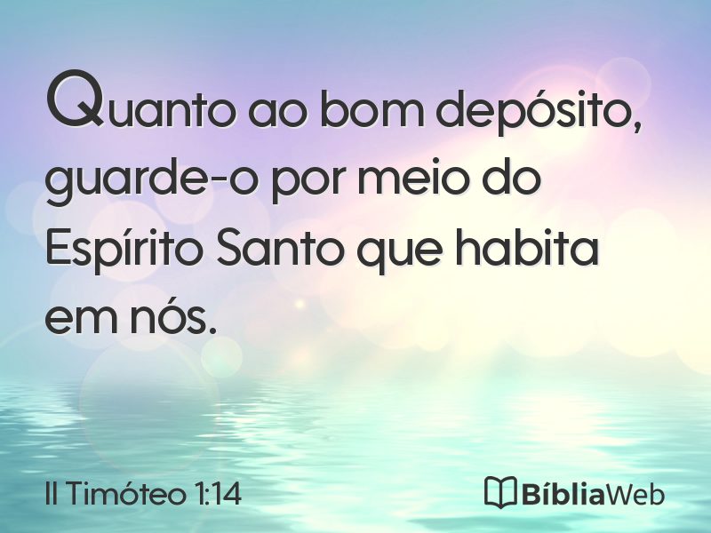 II Timóteo 1:14 em imagem para compartilhar