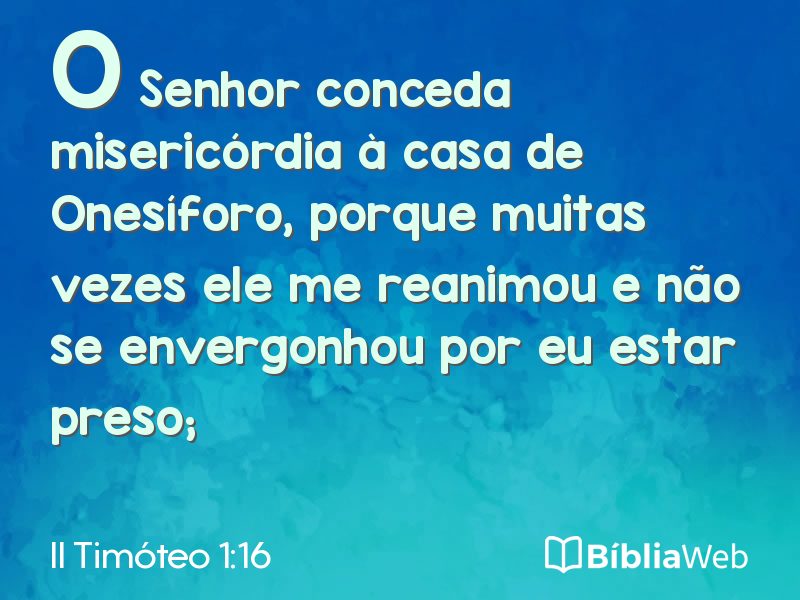 II Timóteo 1:16 em imagem para compartilhar