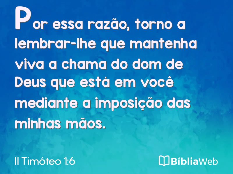 II Timóteo 1:6 em imagem para compartilhar