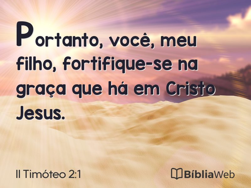 II Timóteo 2:1 em imagem para compartilhar