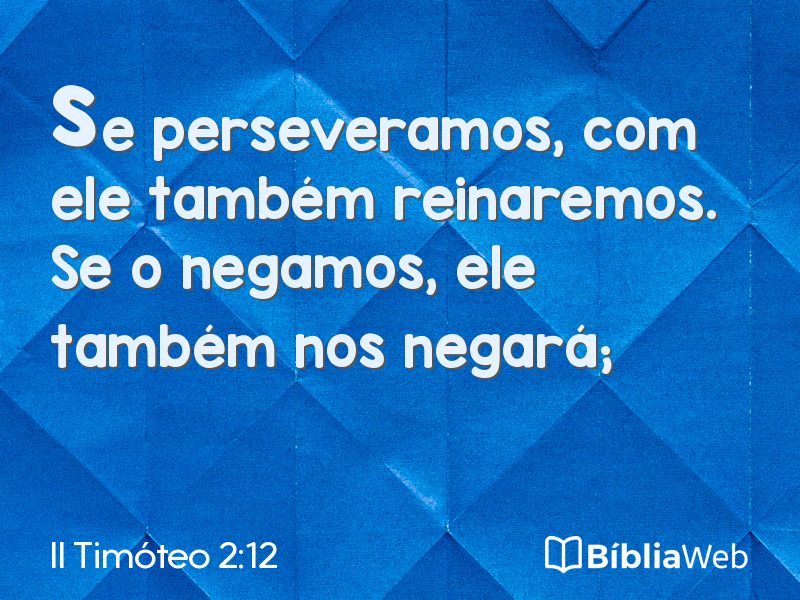 II Timóteo 2:12 em imagem para compartilhar