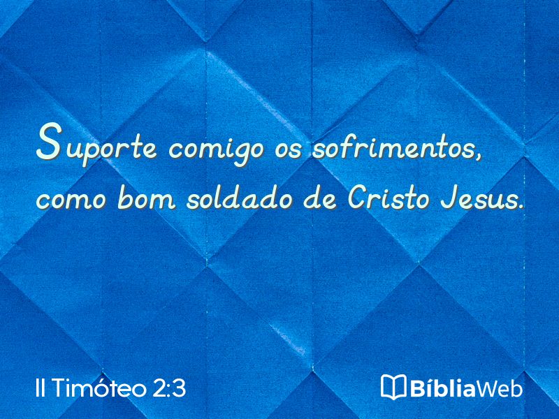 II Timóteo 2:3 em imagem para compartilhar