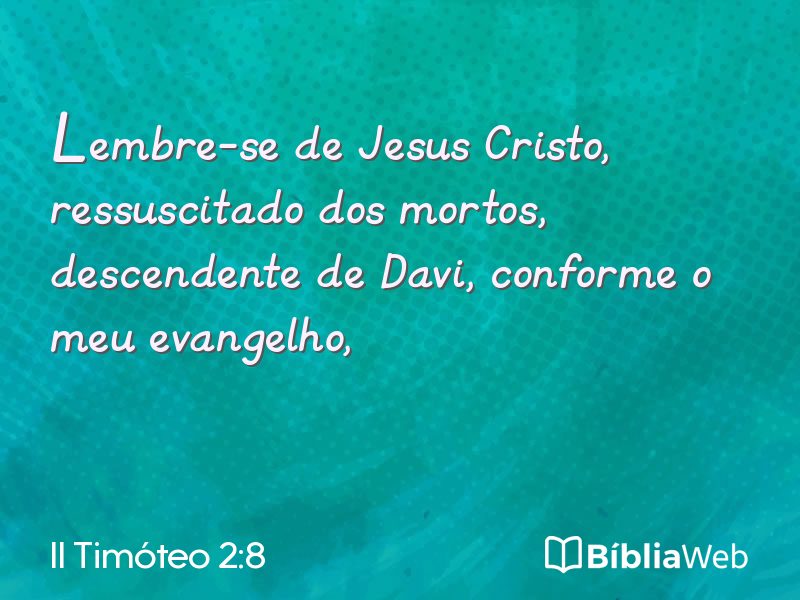 II Timóteo 2:8 em imagem para compartilhar