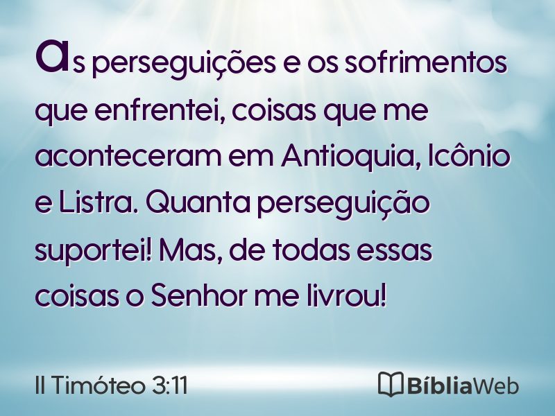II Timóteo 3:11 em imagem para compartilhar