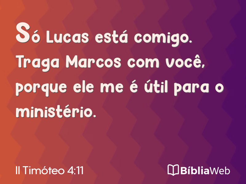 II Timóteo 4:11 em imagem para compartilhar