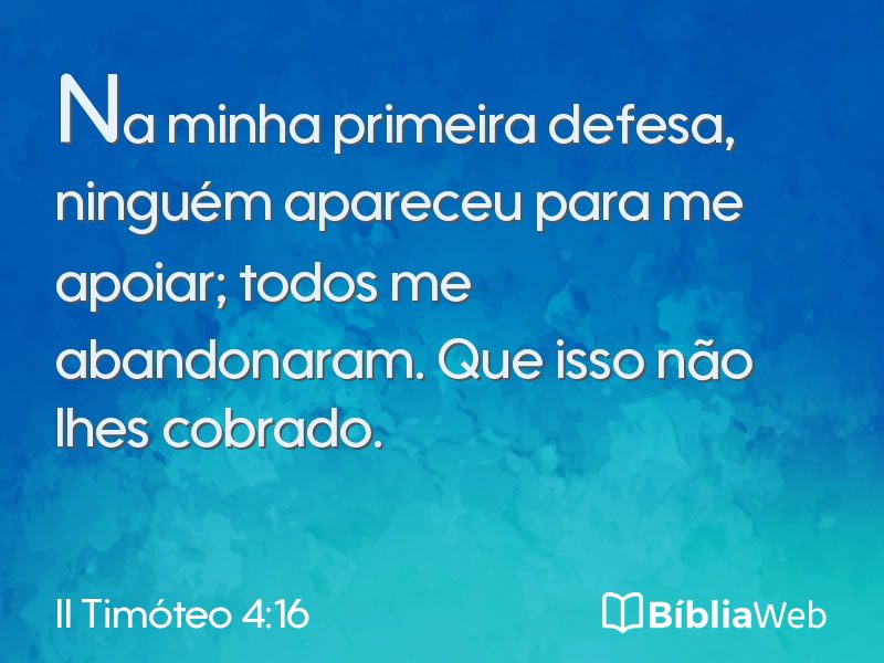 II Timóteo 4:16 em imagem para compartilhar