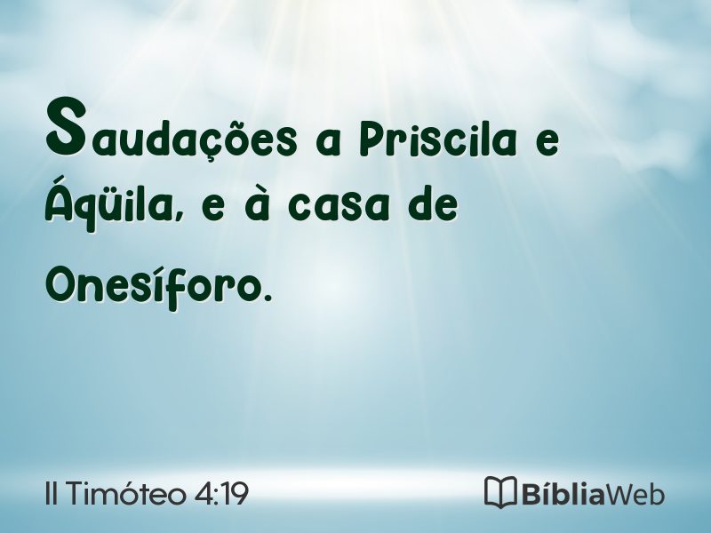 II Timóteo 4:19 em imagem para compartilhar