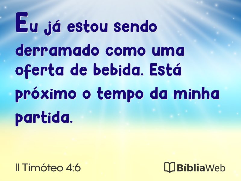II Timóteo 4:6 em imagem para compartilhar