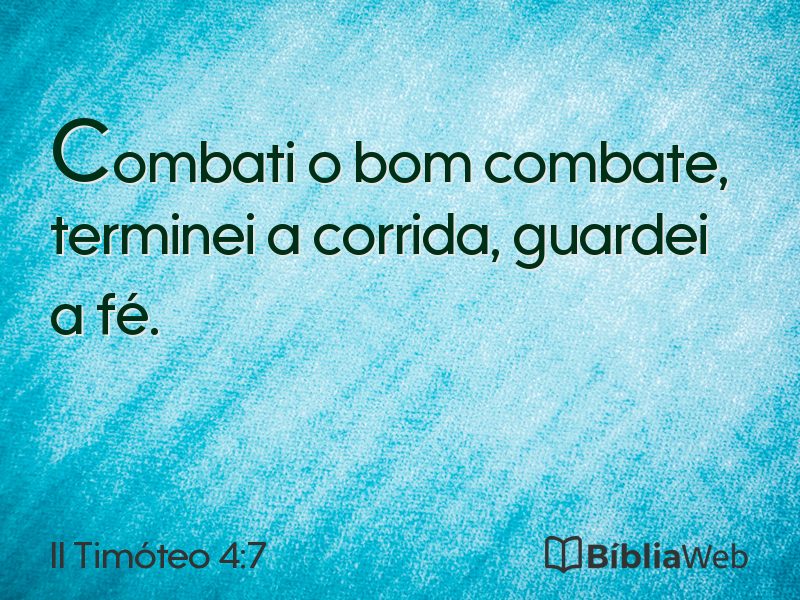 II Timóteo 4:7 em imagem para compartilhar