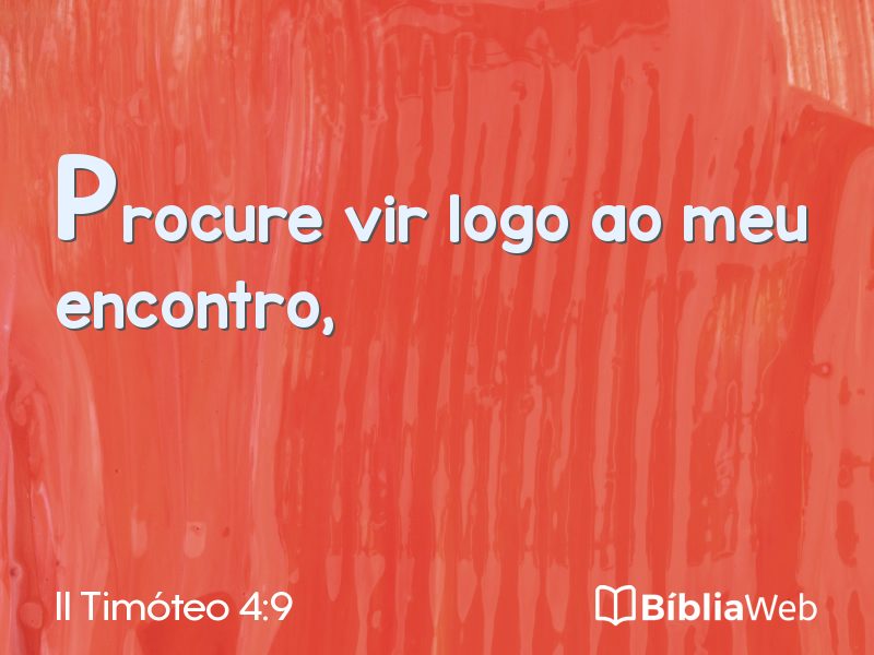 II Timóteo 4:9 em imagem para compartilhar
