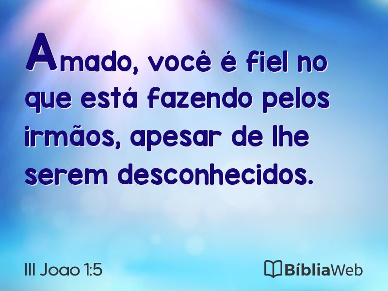 III Joao 1:5 em imagem para compartilhar